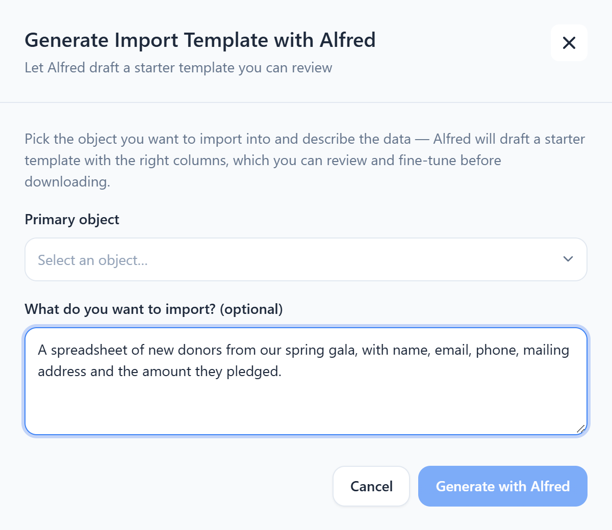 Alfred AI’s Generate Import Template panel: pick a primary object and describe the spreadsheet you want to import